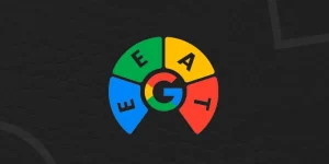 Lee más sobre el artículo EEAT: ¿qué es y por qué es importante para tu sitio web?