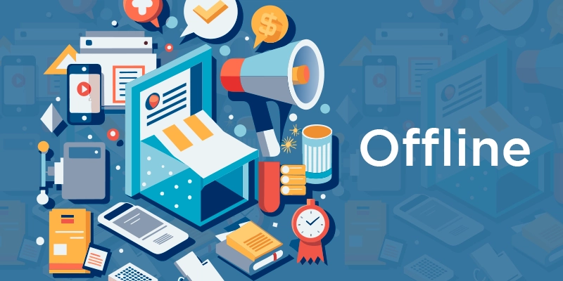 En este momento estás viendo Marketing offline: ¿por qué debes tenerlo en cuenta?