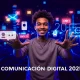 Comunicación digital: tendencias 2025 | Content Marketing Latam